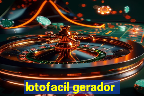 lotofacil gerador